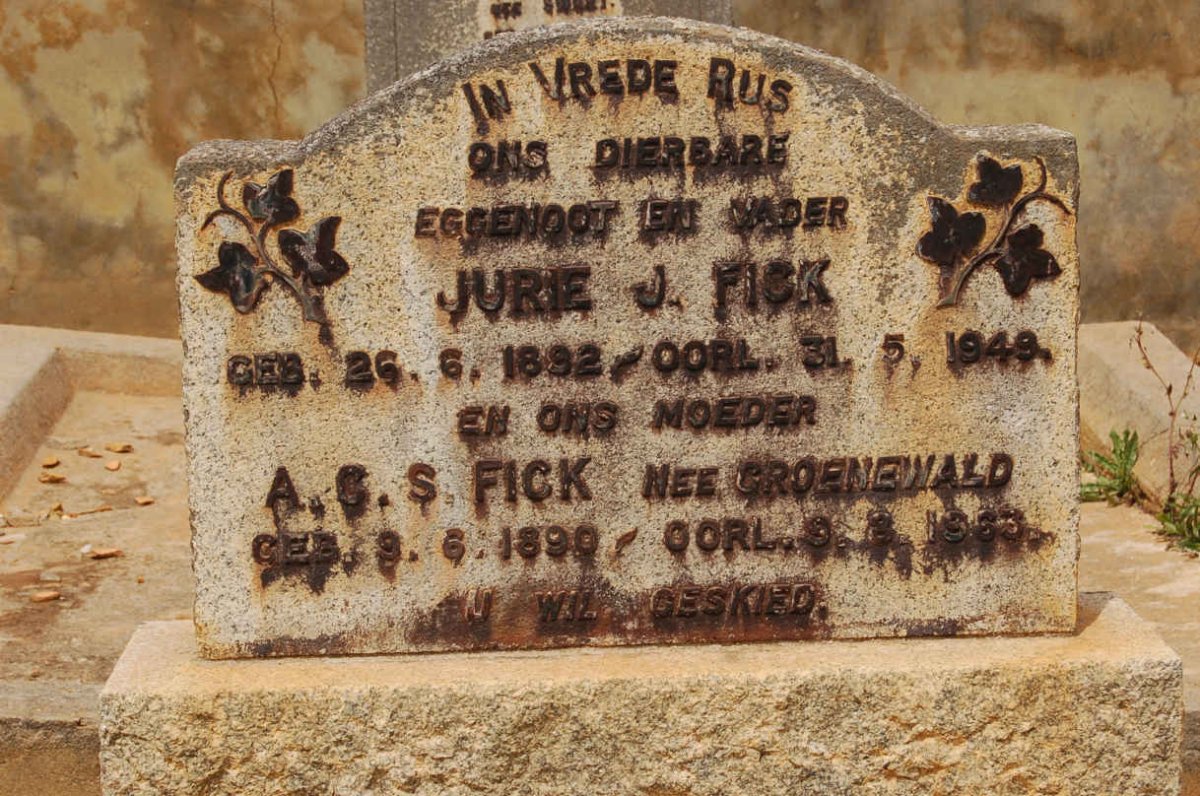 FICK Jurie J. 1892-1949 &amp; A.C.S. GROENEWALD 1890-1963