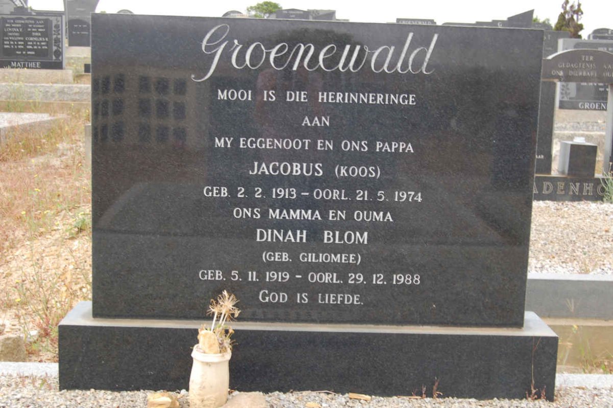 GROENEWALD Jacobus 1913-1974 &amp; Dinah Blom GILIOMEE 1919-1988