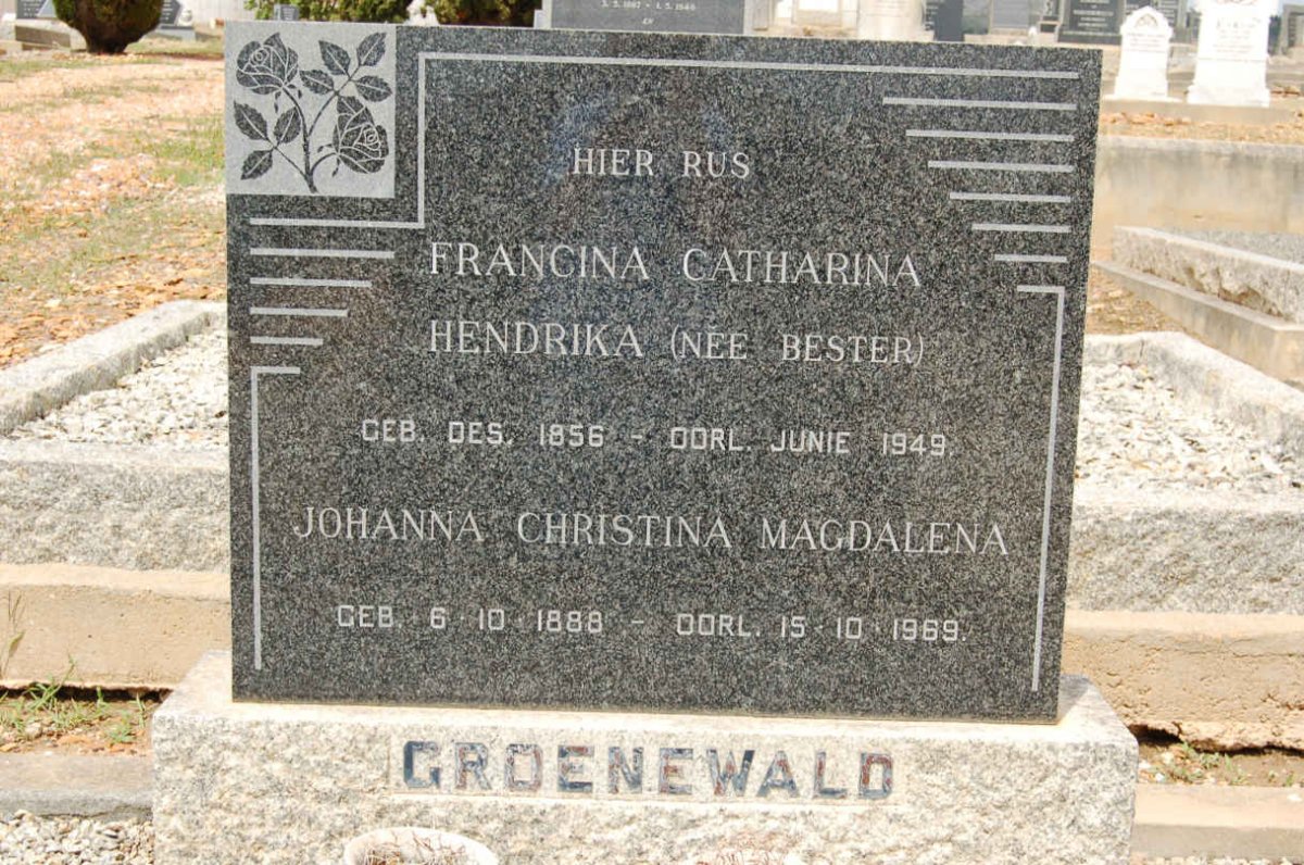 GROENEWALD Francina Catharina Hendrika nee BESTER 1856-1949 :: GROENEWALD Johanna Christina Magdalena 1888-1969
