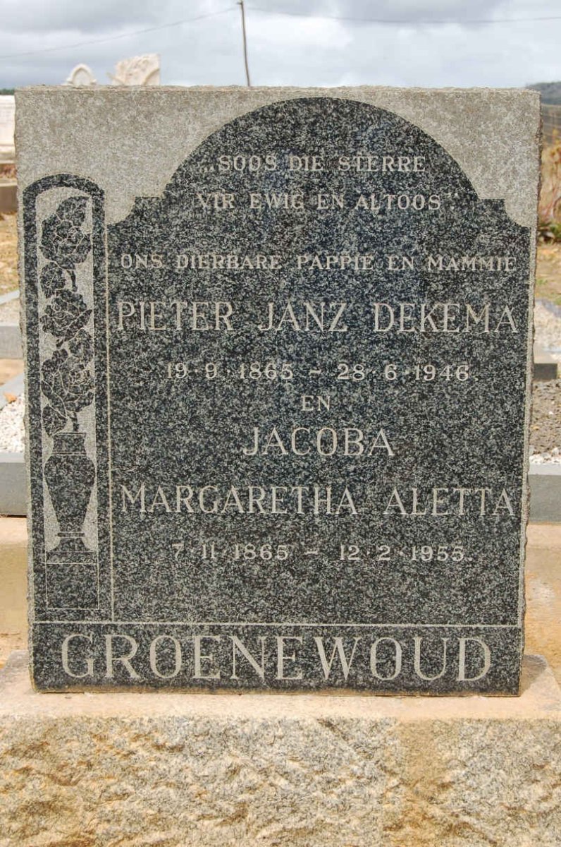 GROENEWOUD Pieter Janz Dekema 1965-1945 &amp; Jacoba Margaretha Aletta 1865-1955