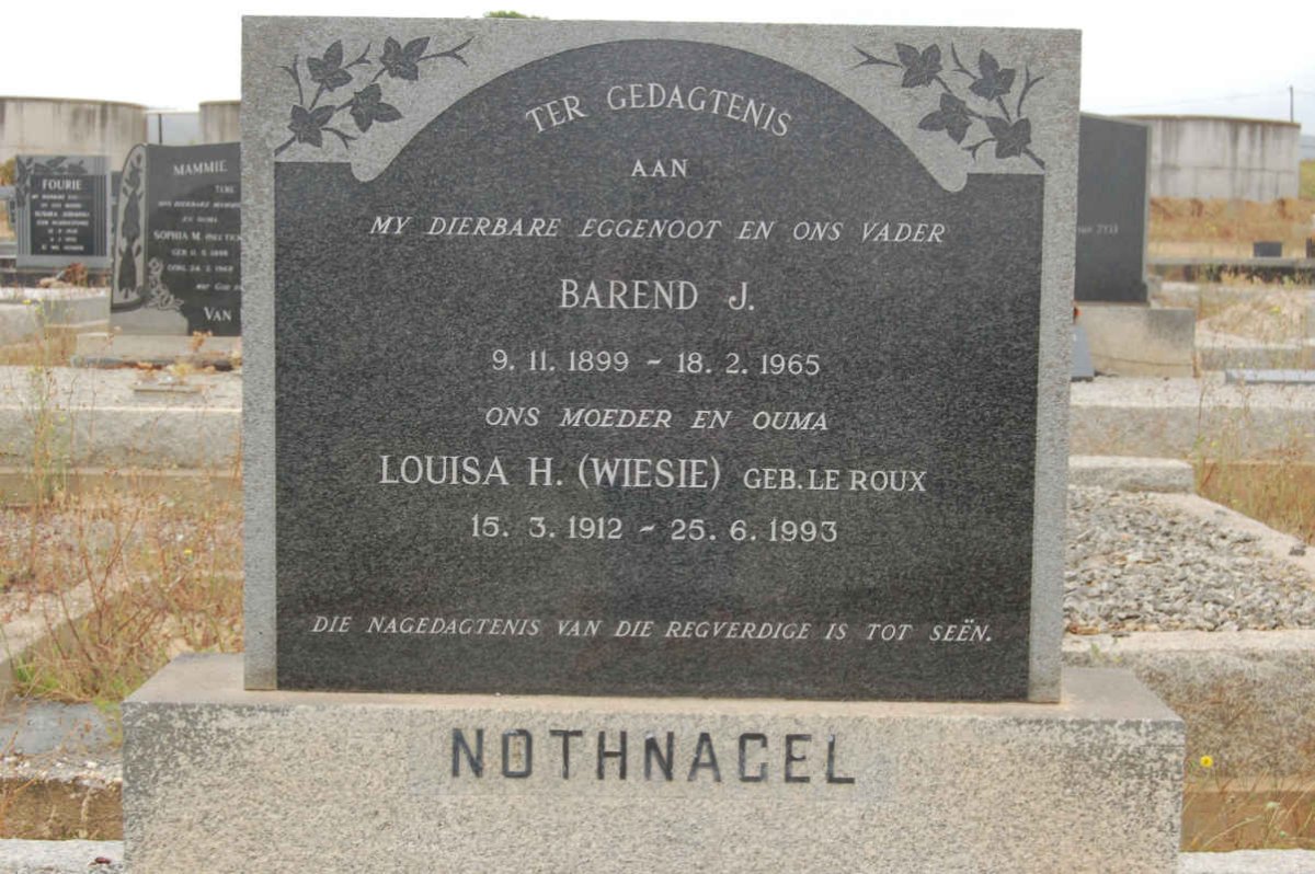 NOTHNAGEL Barend J. 1899-1965 &amp; Louisa H. LE ROUX 1912-1993