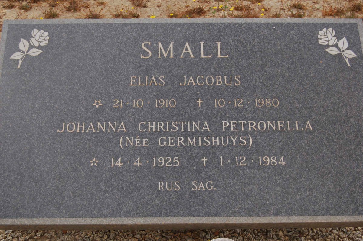 SMALL Elias Jacobus 1910-1980 &amp; Johanna Christina Petronella GERMISHUYS 1925-1984