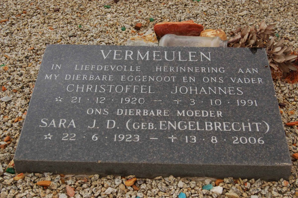 VERMEULEN Christoffel Johannes 1920-1991 &amp; Sara J.D. ENGELBRECHT 1923-2006