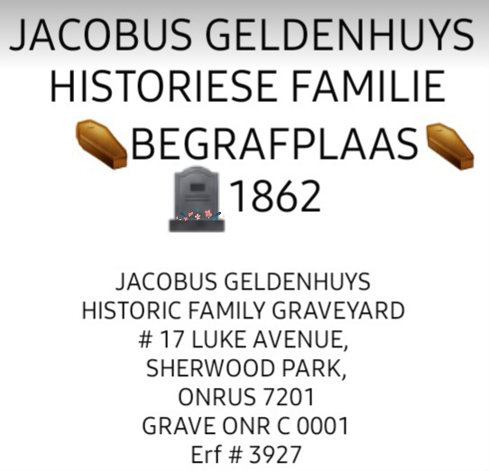 5. Notice: Jacobus Geldenhuys: Historic Family Cemetery, 1862. 