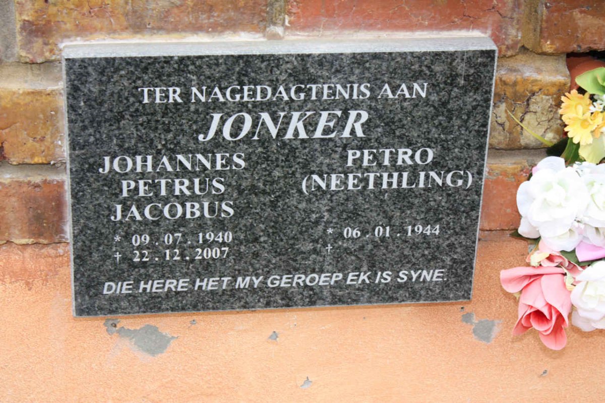 JONKER Johannes Petrus Jacobus 1940-2007 &amp; Petro NEETHLING 1944-