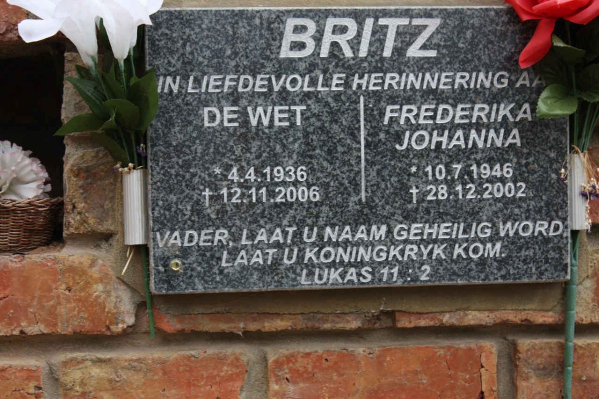 BRITZ De Wet 1936-2006 &amp; Frederika Johanna 1946-2002