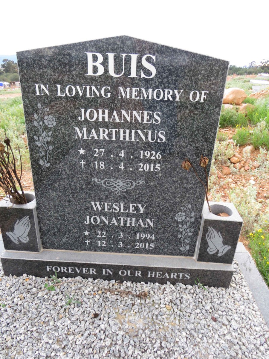 BUIS Johannes Marthinus 1926-2015 :: BUIS Wesley Jonathan 1994-2015