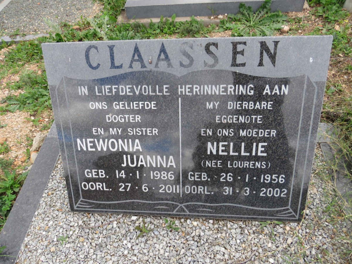 CLAASSEN Nellie nee LOURENS 1956-2002 :: CLAASSEN Newonia Juanna 1986-2011