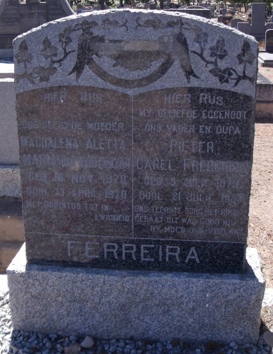 FERREIRA Pieter Carel Frederick 1879-1953 &amp; Magdalena Aletta ? 1878-1970