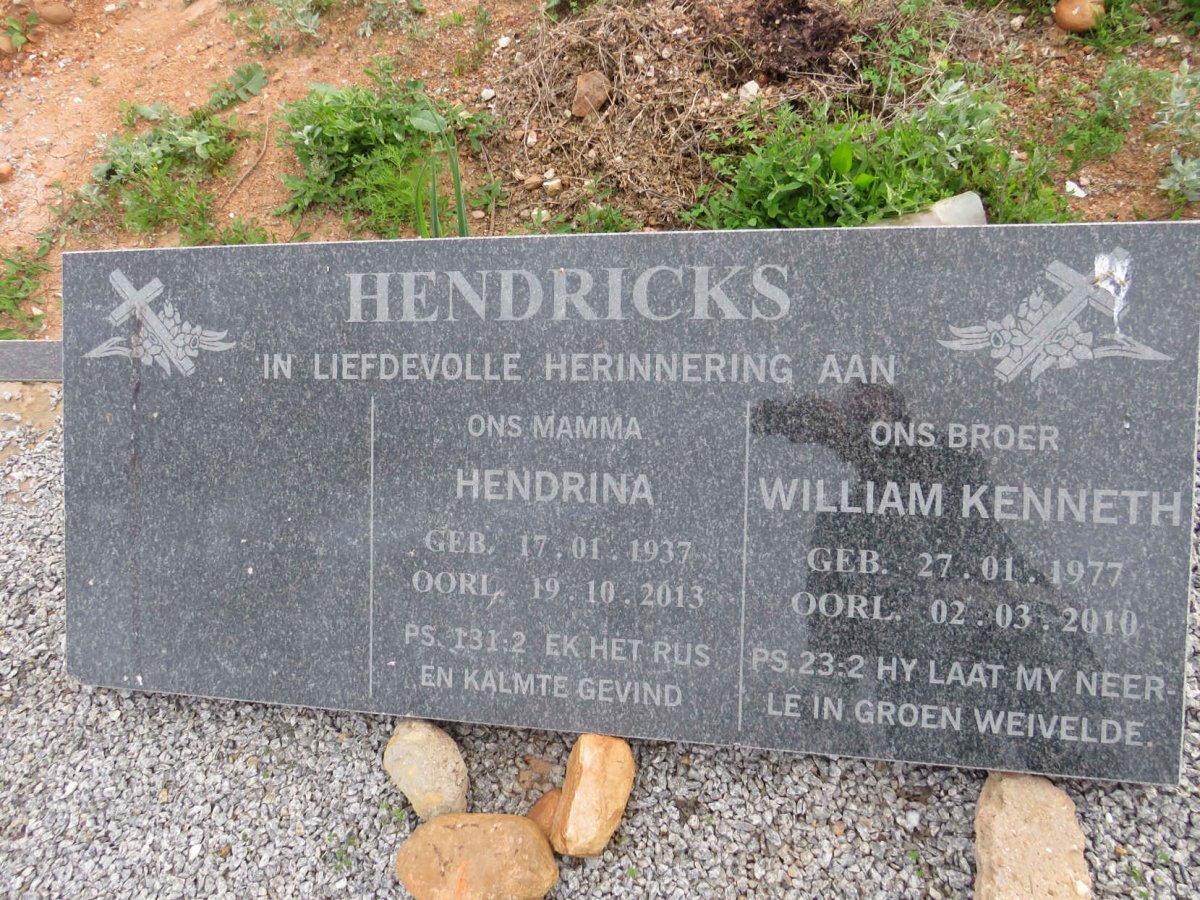 HENDRICKS William Kenneth 1977-2010 & Hendrina 1937-2013