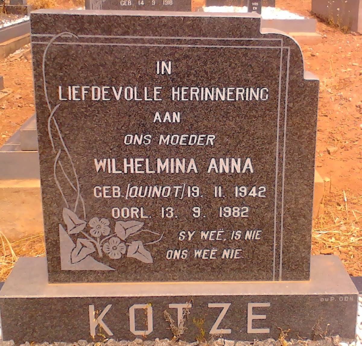 KOTZE Wilhelmina Anna nee QUINOT 1942-1982