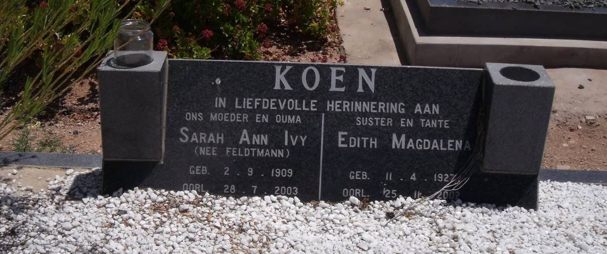 KOEN Sarah Ann Ivy nee FELDTMANN 1909-2003 :: KOEN Edith Magdalena 1927-2002
