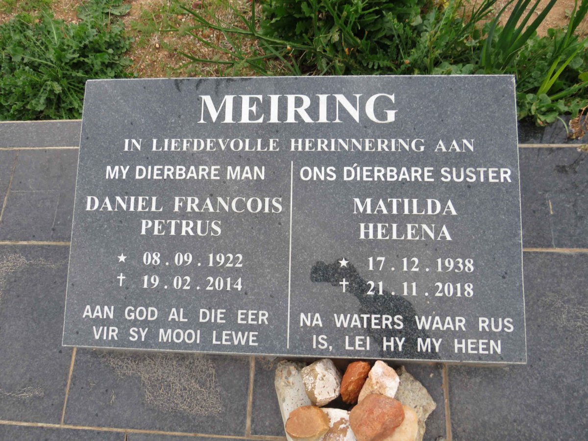 MEIRING Daniel Francois Petrus 1922-2014 & Matilda Helena 1938-2018