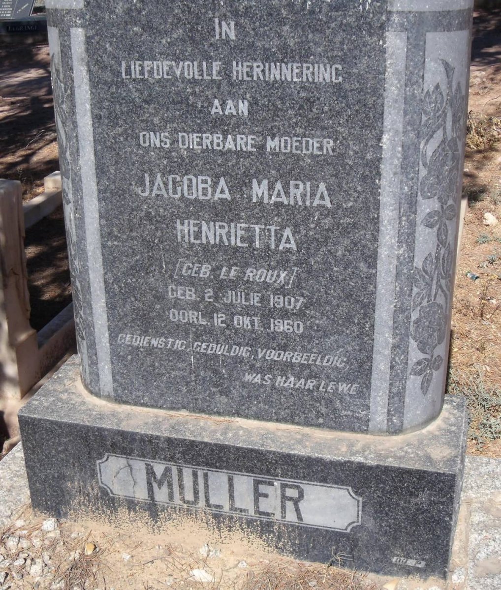 MULLER Jacoba Maria Henrietta nee LE ROUX 1907-1960