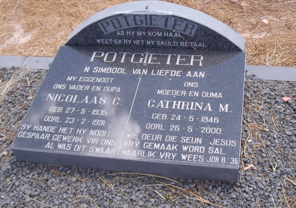 POTGIETER Nicolaas C. 1935-1911 &amp; Cathrina M. 1946-2000