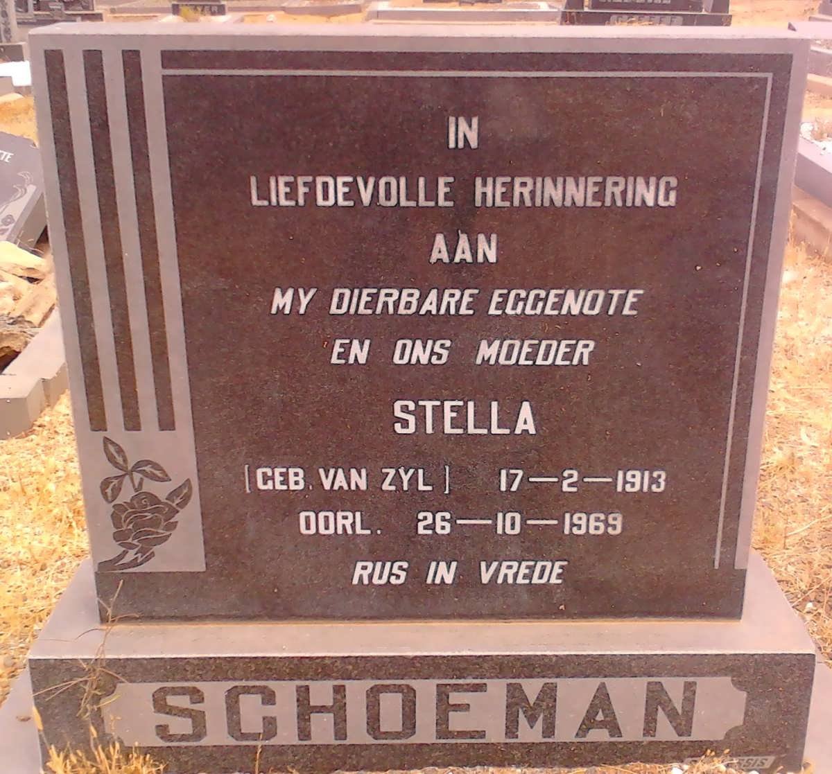 SCHOEMAN Stella nee VAN ZYL 1913-1969