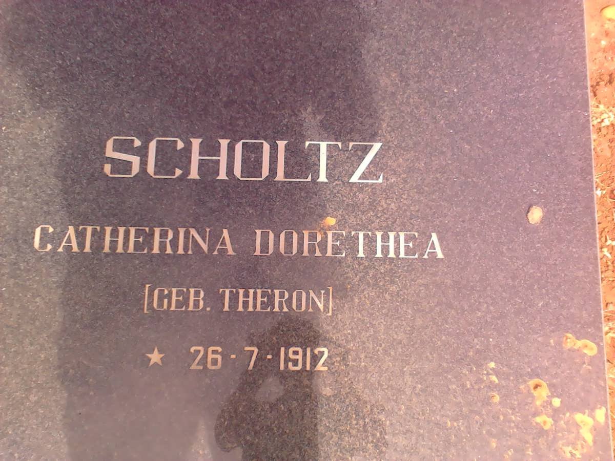 SCHOLTZ Catherina Dorethea nee THERON 1912-