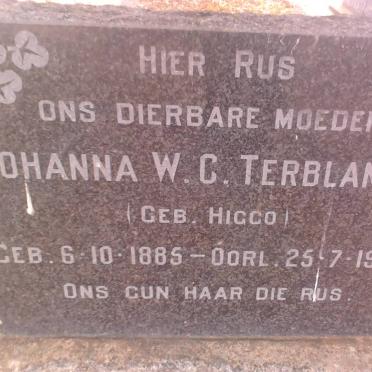 TERBLANCHE Johanna W.C. nee HIGGO 1885-1964