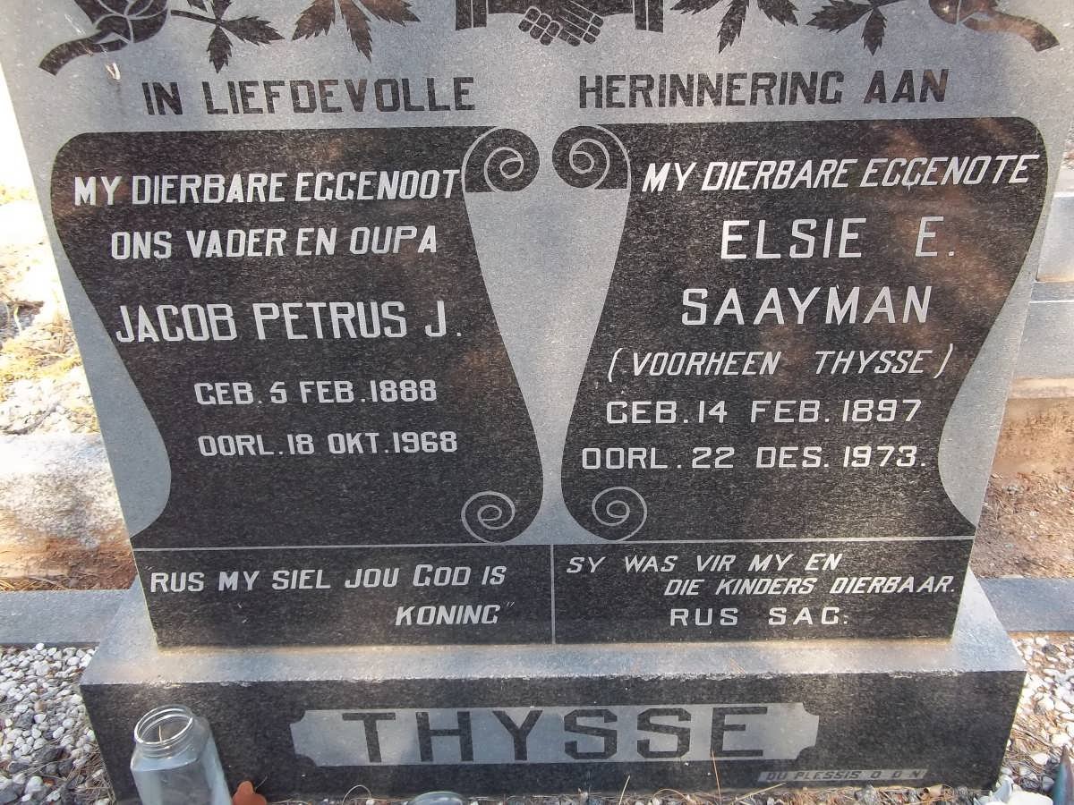 THYSSE Jacob Petrus J. 1888-1968 &amp; Elsie E. SAAYMAN voorheen THYSSE 1897-1973