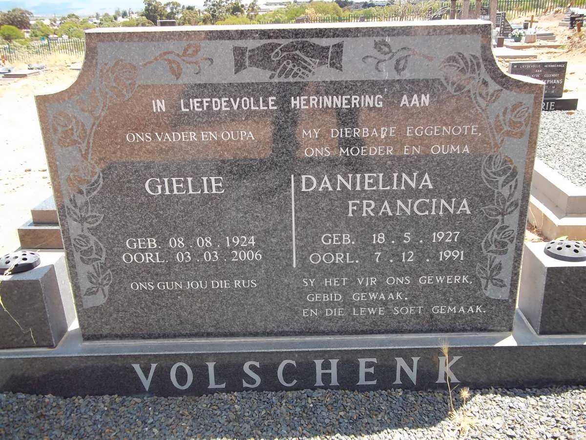 VOLSCHENK Gielie 1924-2006 &amp; Danielina Francina 1927-1991