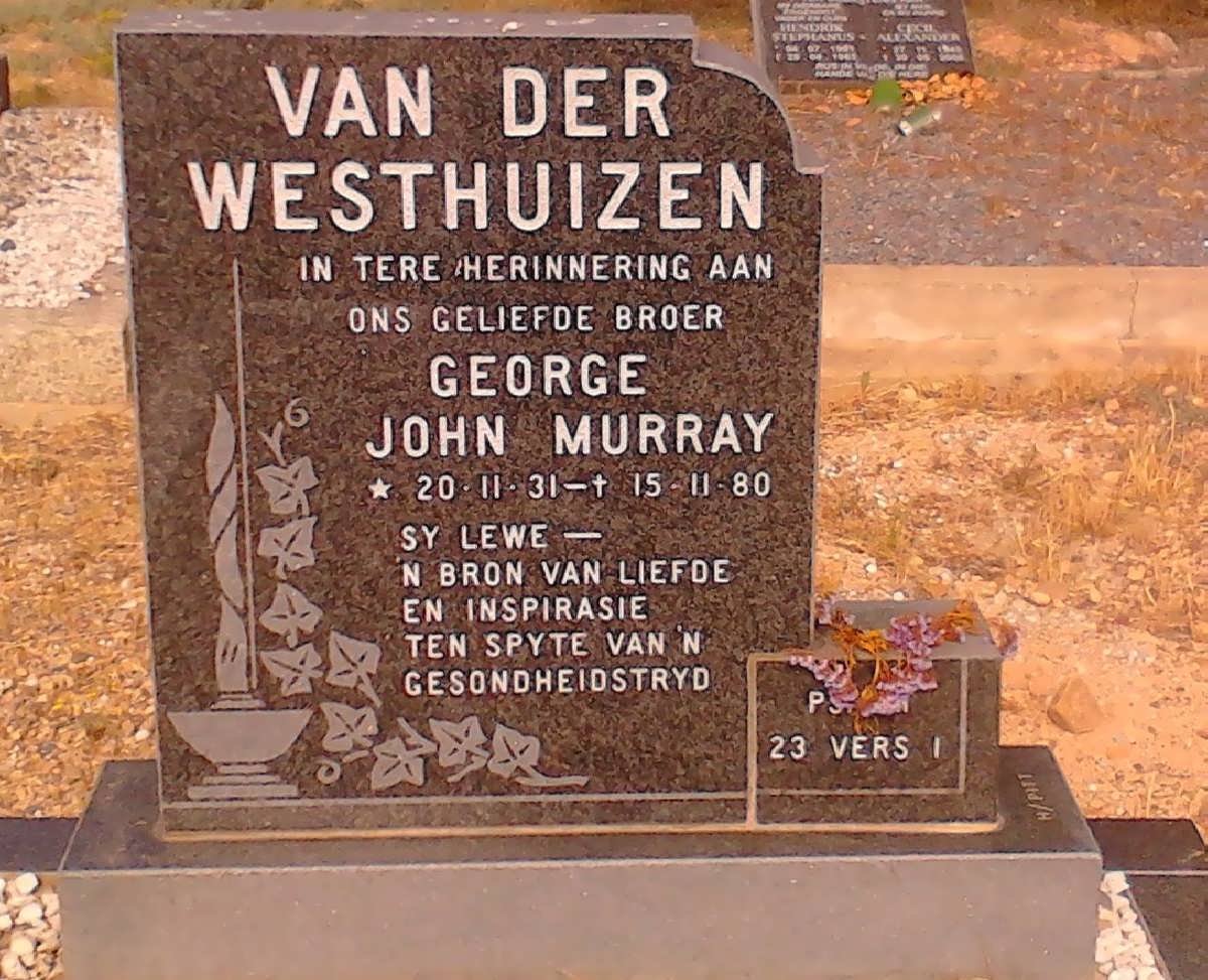 WESTHUIZEN George John Murray, van der  1931-1980