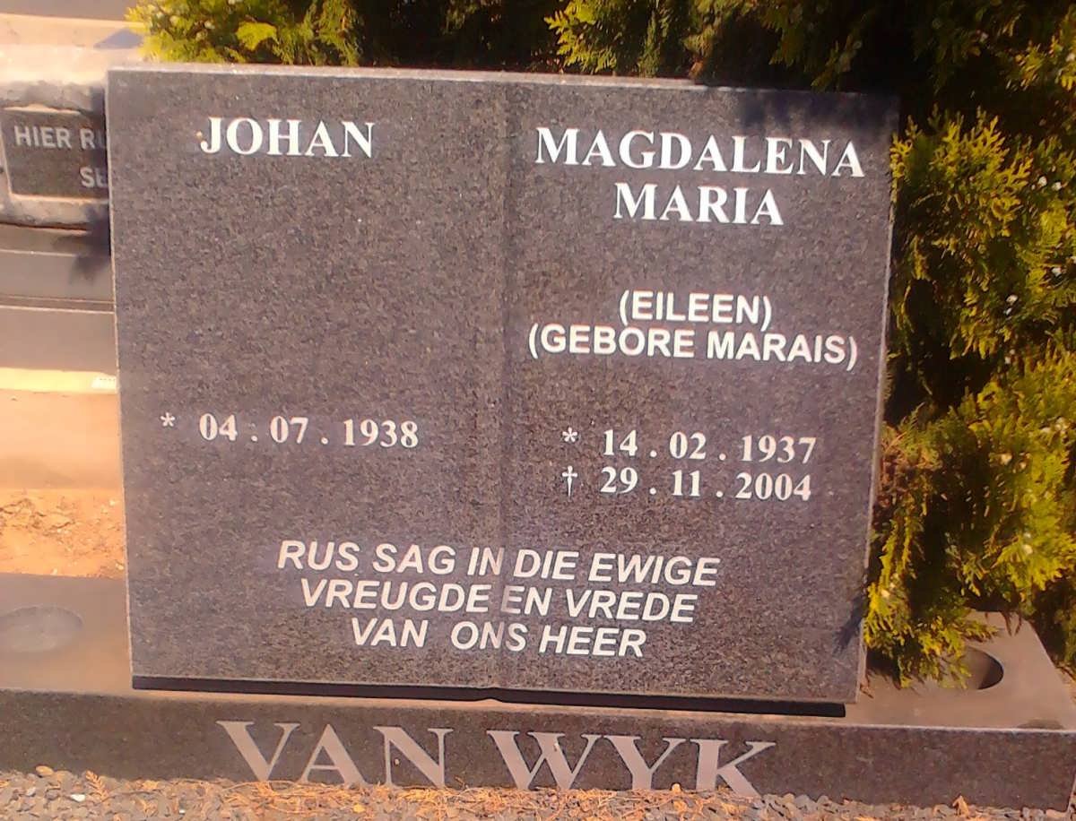 WYK Johan, van 1938- &amp; Magdalena Maria MARAIS 1937-2004