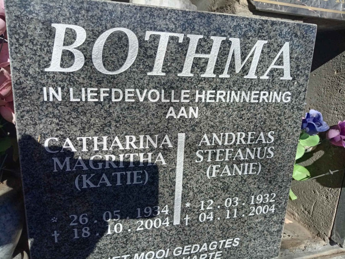 BOTHMA  Andreas Stefanus 1932-2004 & Catharina Magritha 1934-2004  