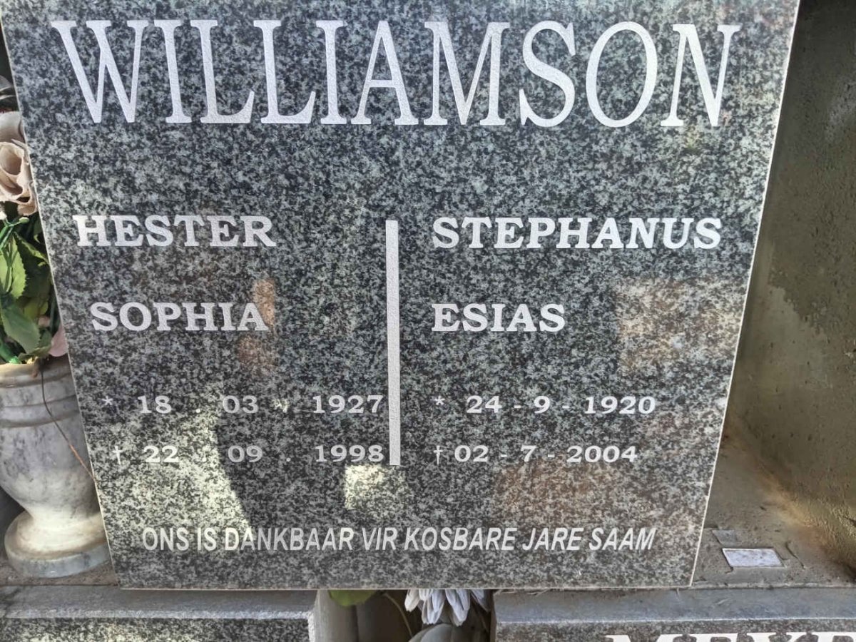 WILLIAMSON Stephanus Esias 1920-2004 & Hester Sophia 1927-1998 