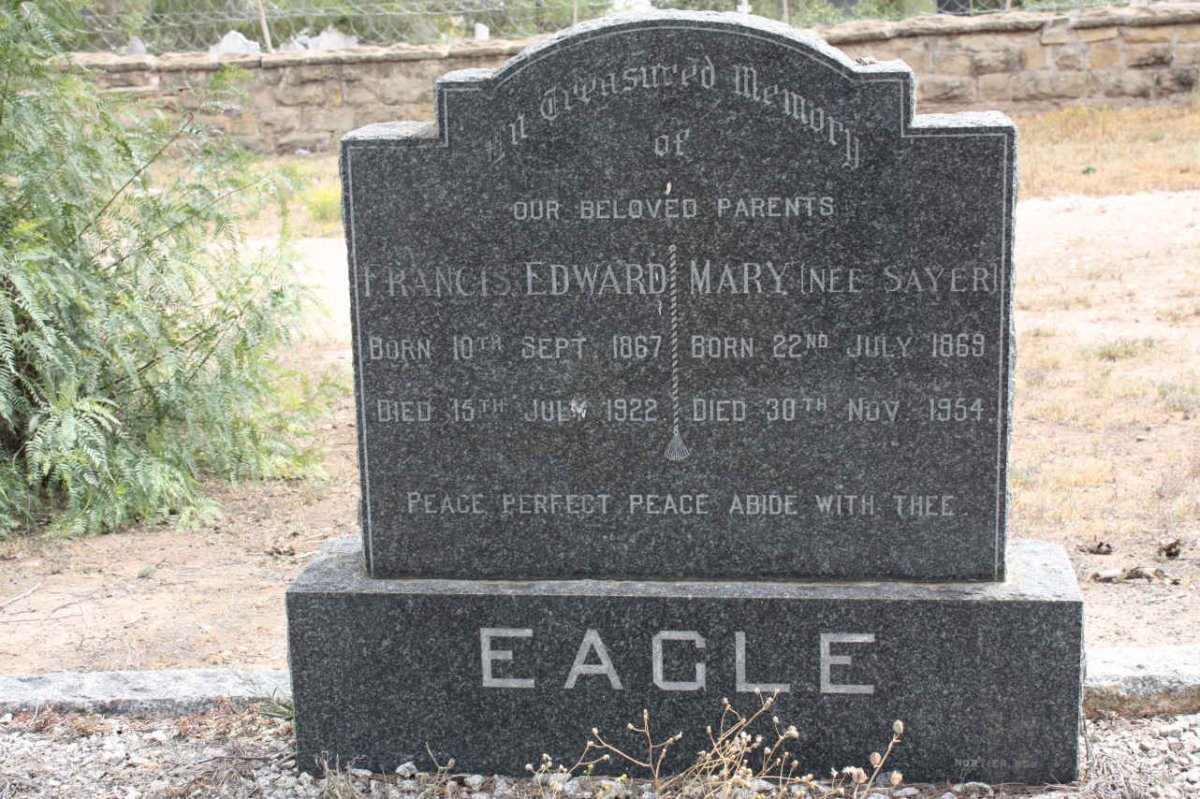 EAGLE Frances Edward 1867-1922 &amp; Mary SAYER 1869-1954