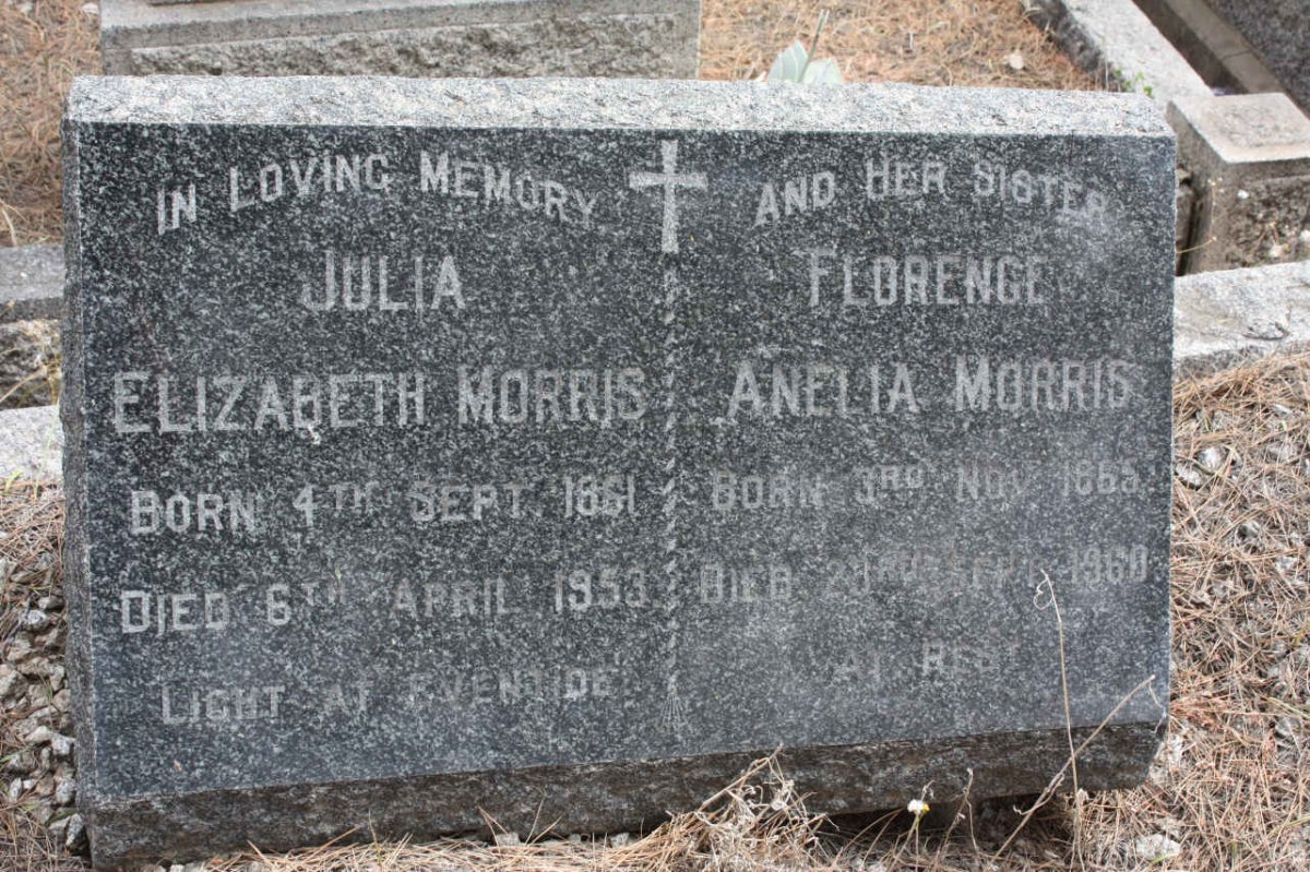 MORRIS Julia Elizabeth 1861-1953 :: Florence Anelia MORRIS 1955-1960
