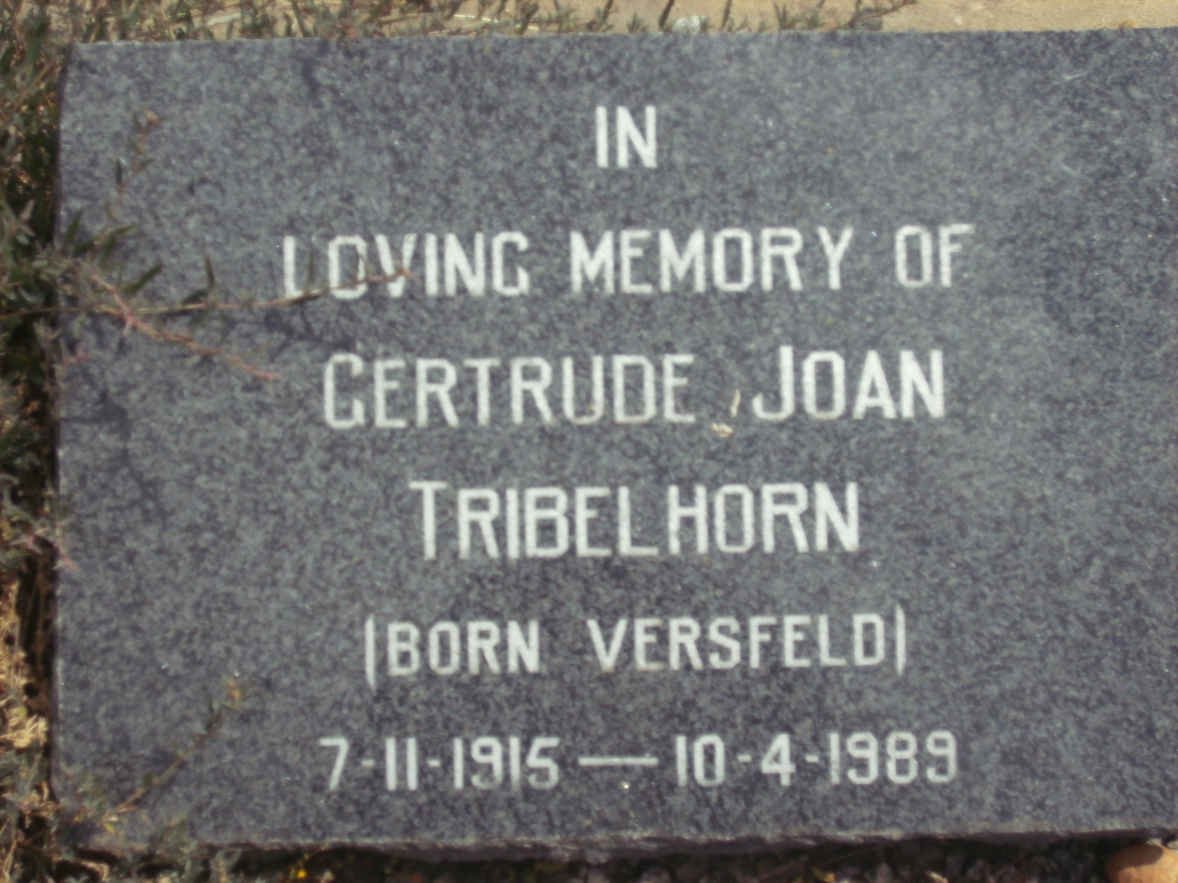 TRIBELHORN Gertrude Joan nee VERSFELD 1915-1989