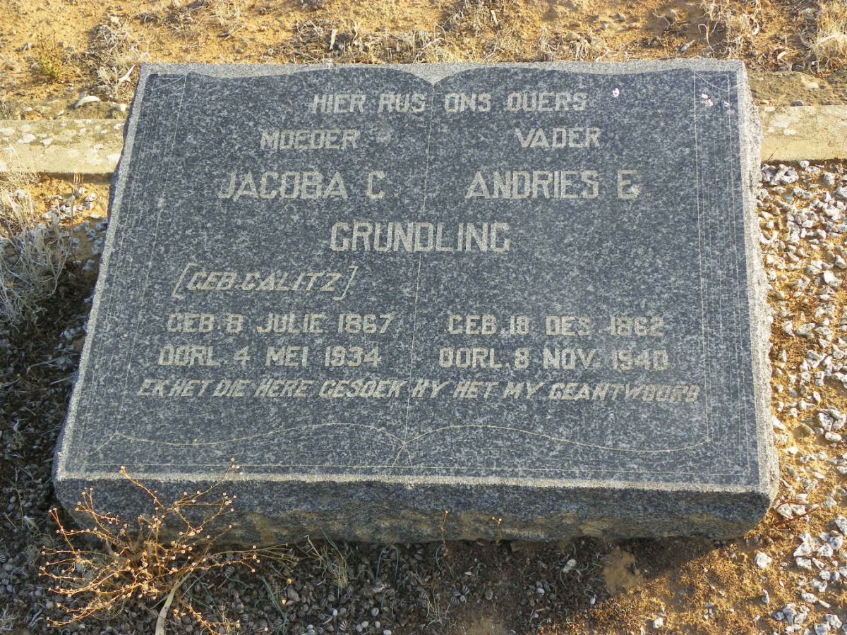 GRUNDLING Andries E. 1862-1940 &amp; Jacoba C. CALITZ 1867-1934