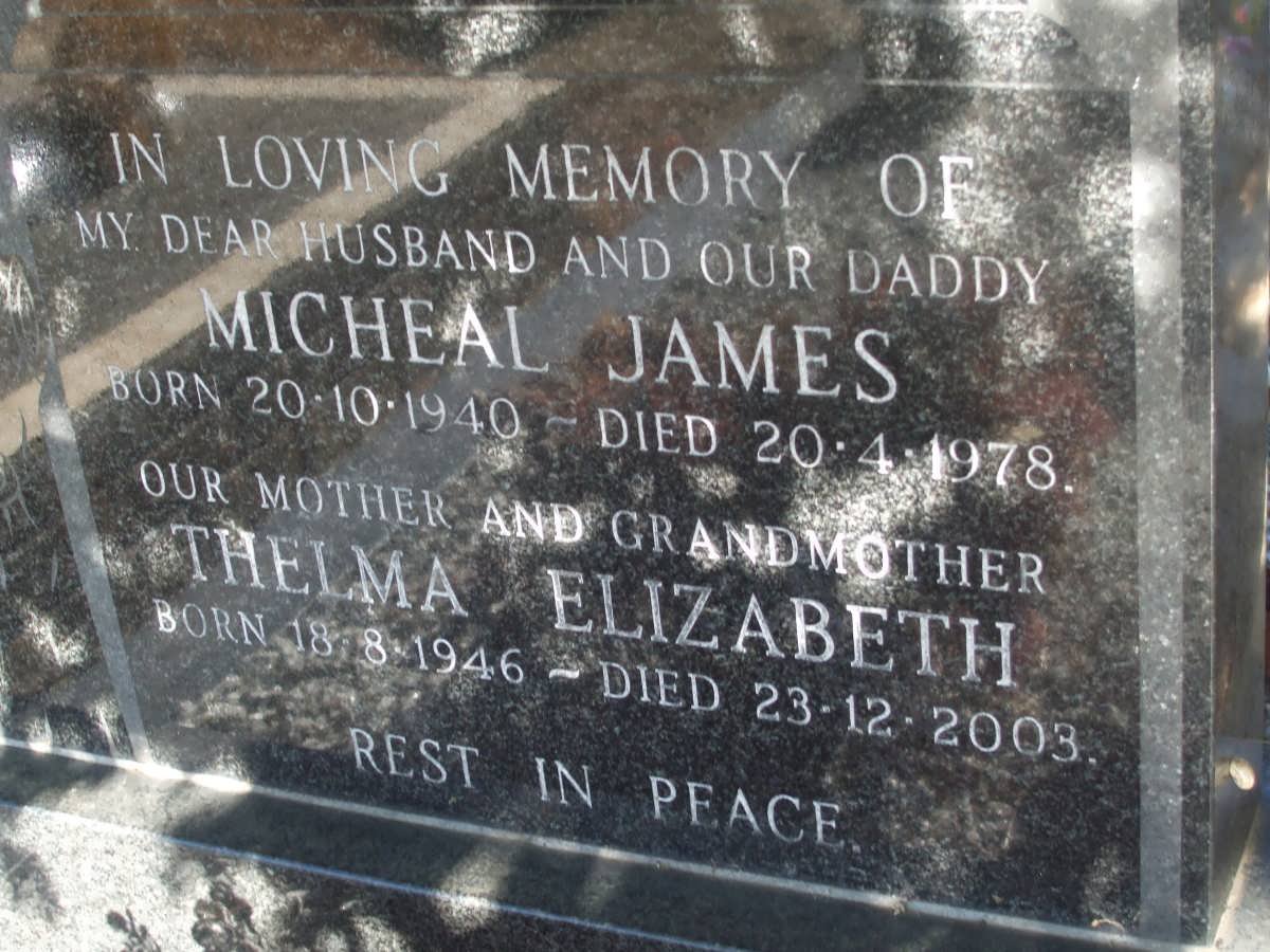 ? Micheal James 1940-1978 &amp; Thelma Elizabeth 1946-2003