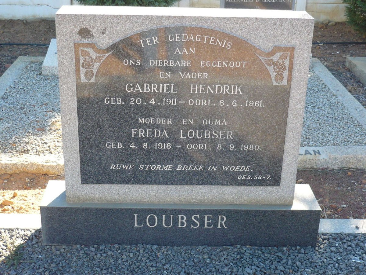 LOUBSER Gabriel Hendrik 1911-1961 &amp; Freda LOUBSER 1918-1980