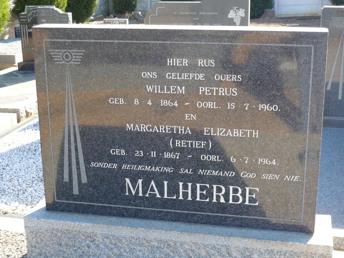 MALHERBE Willem Petrus 1864-1960 &amp; Margaretha Elizabeth RETIEF 1867-1964