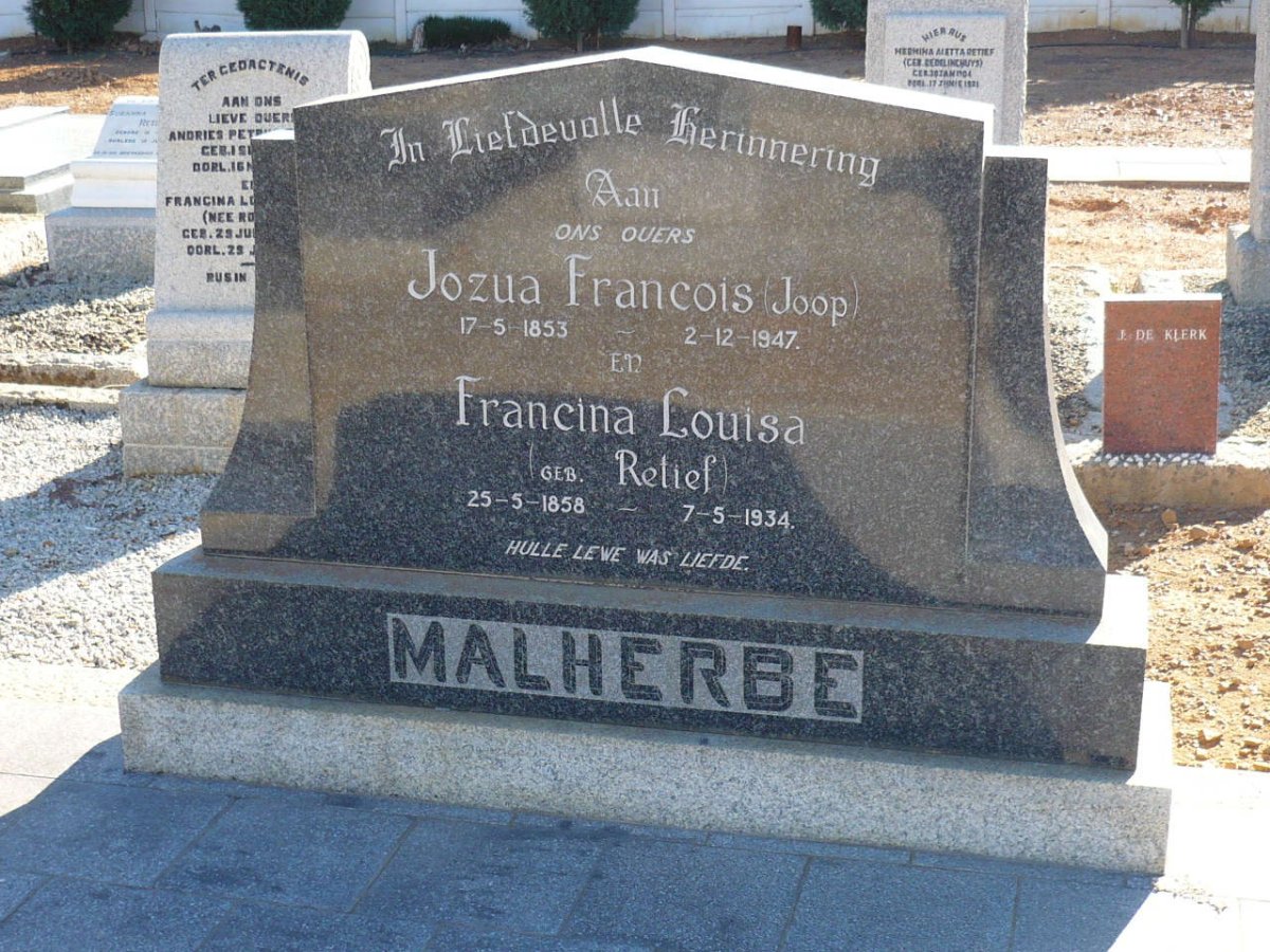 MALHERBE Jozua Francois 1853-1947 &amp; Francina Louisa RETIEF 1858-1934
