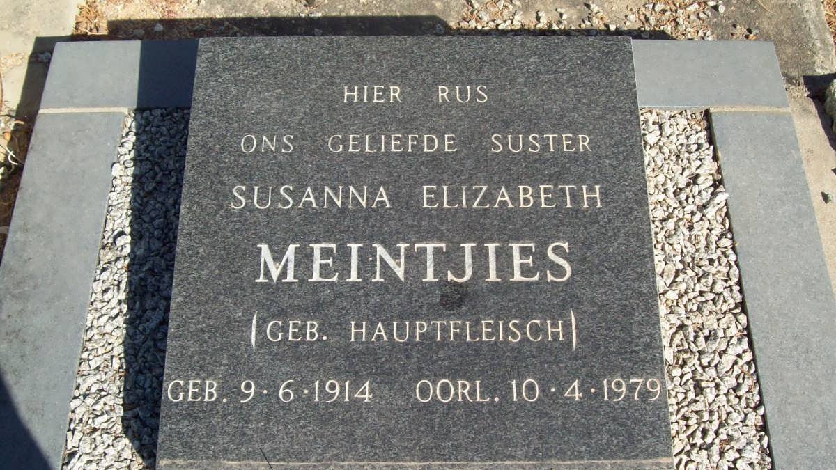 MEINTJIES Susanna Elizabeth nee HAUPTFLEISCH 1914-1979