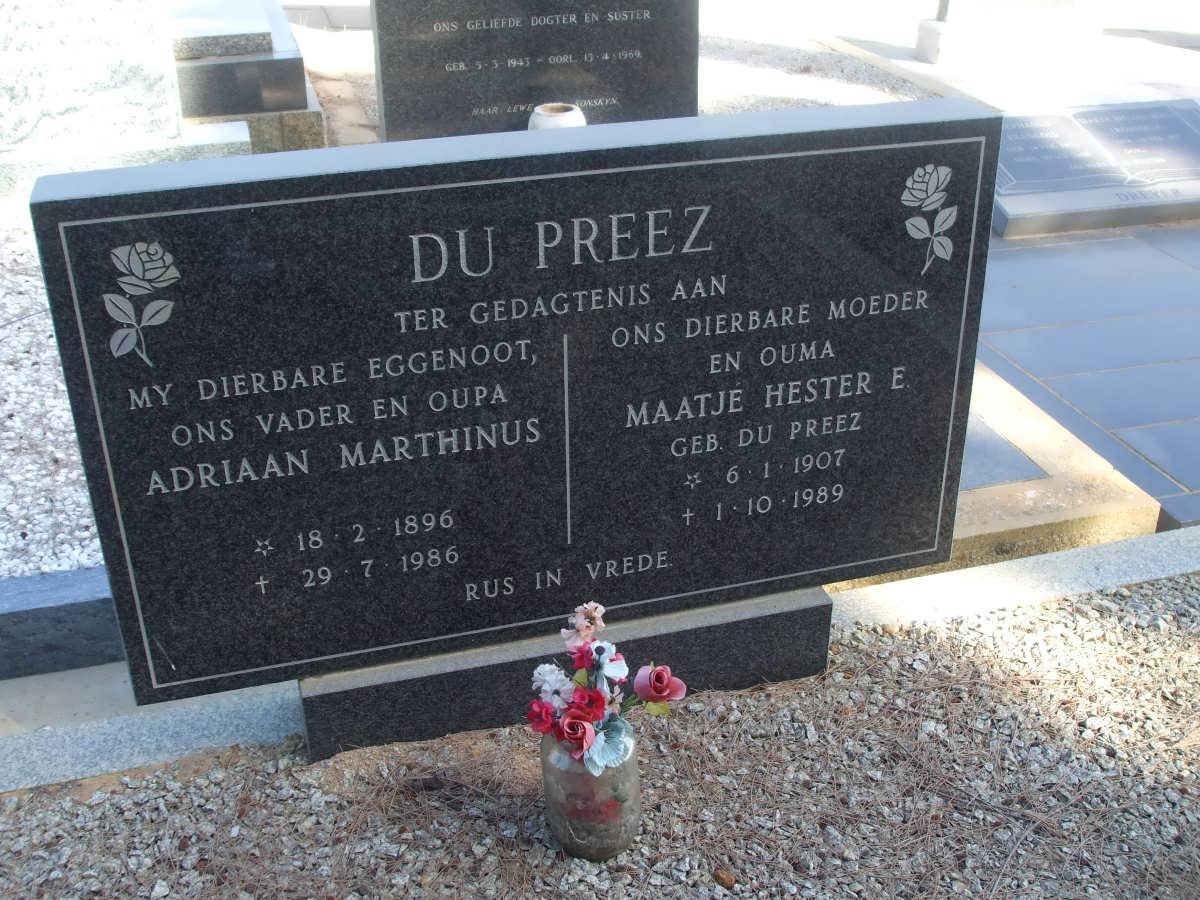 PREEZ Adriaan Marthinus 1896-1986 &amp; Maatje Hester E. DU PREEZ 1907-1989