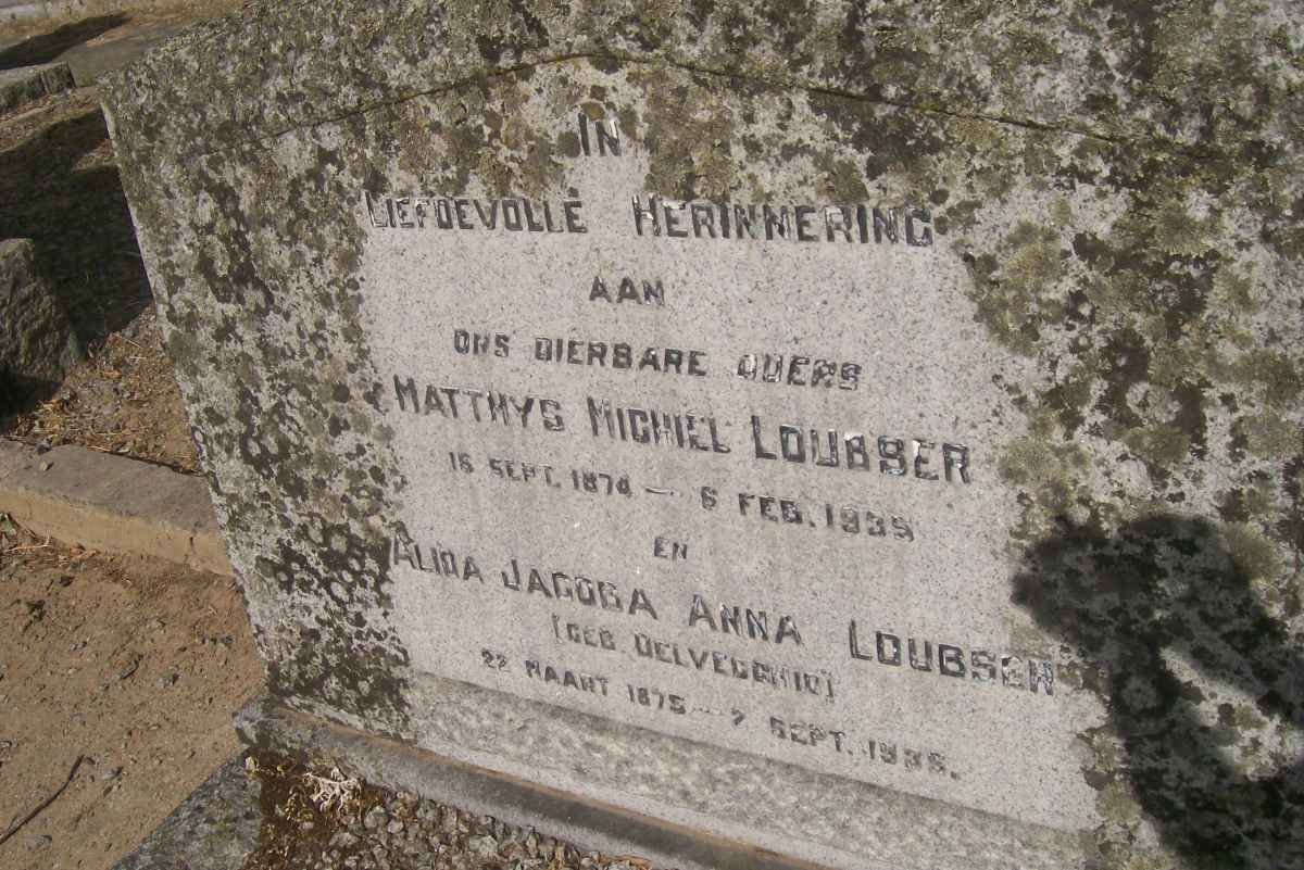 LOUBSER Matthys Michiel 1874-1935 &amp; Alida Jacoba Anna DELVECCHIO 1875-1935
