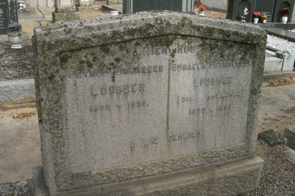 LOUBSER Petrus Johannes 1870-1936 &amp; Susanna Petronella MALHERBE 1875-1933