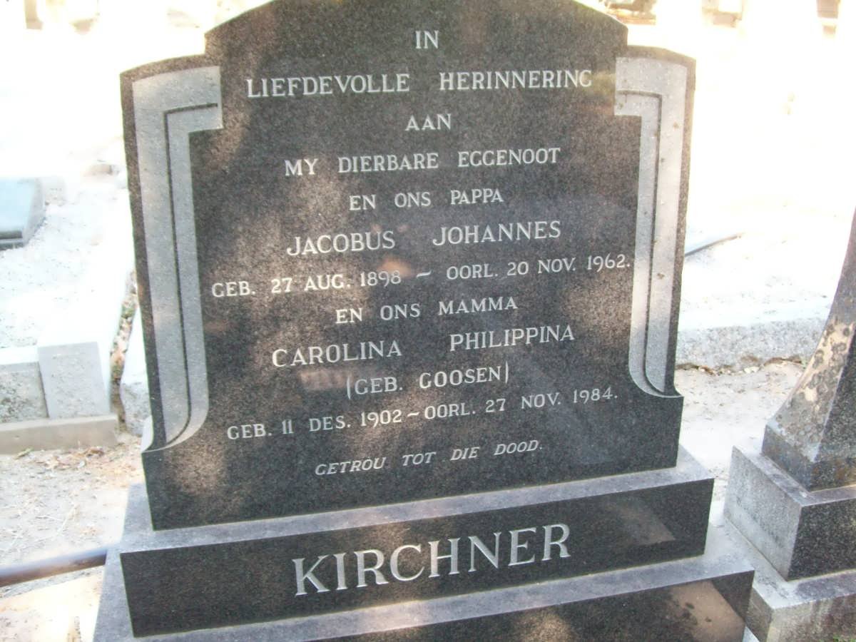 KIRCHNER Jacobus Johannes 1898-1962 &amp; Carolina Philippina GOOSEN 1902-1984