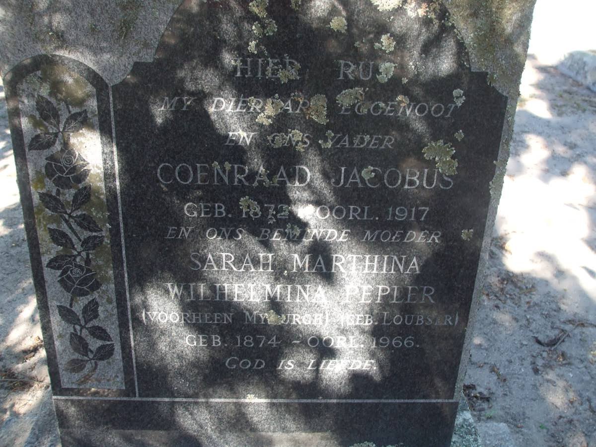 MYBURGH Coenraad Jacobus  1872-1917 &amp; Sarah Marthina Wilhelmina PEPLER voorheen MYBURGH nee LOUBSER 1874-1966