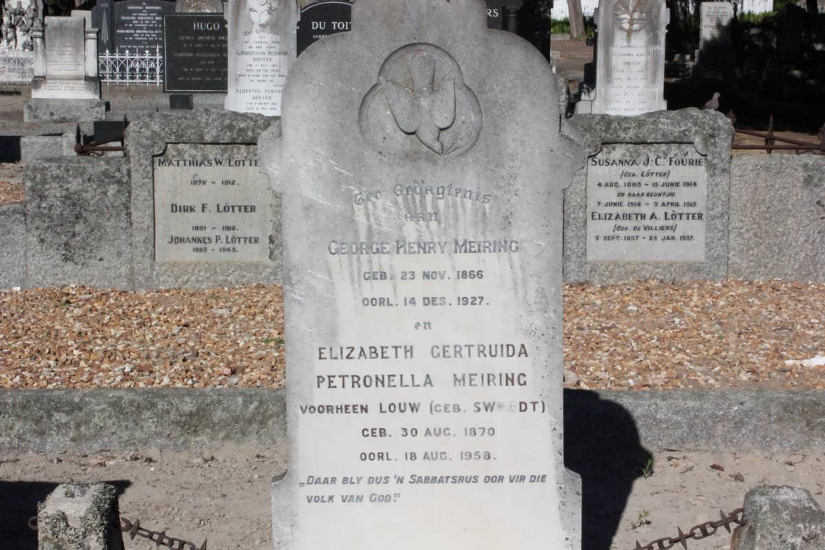 MEIRING George Henry 1866-1927 &amp; Elizabeth Gertruida Petronella voorheen LOUW nee SWARDT 1870-1958