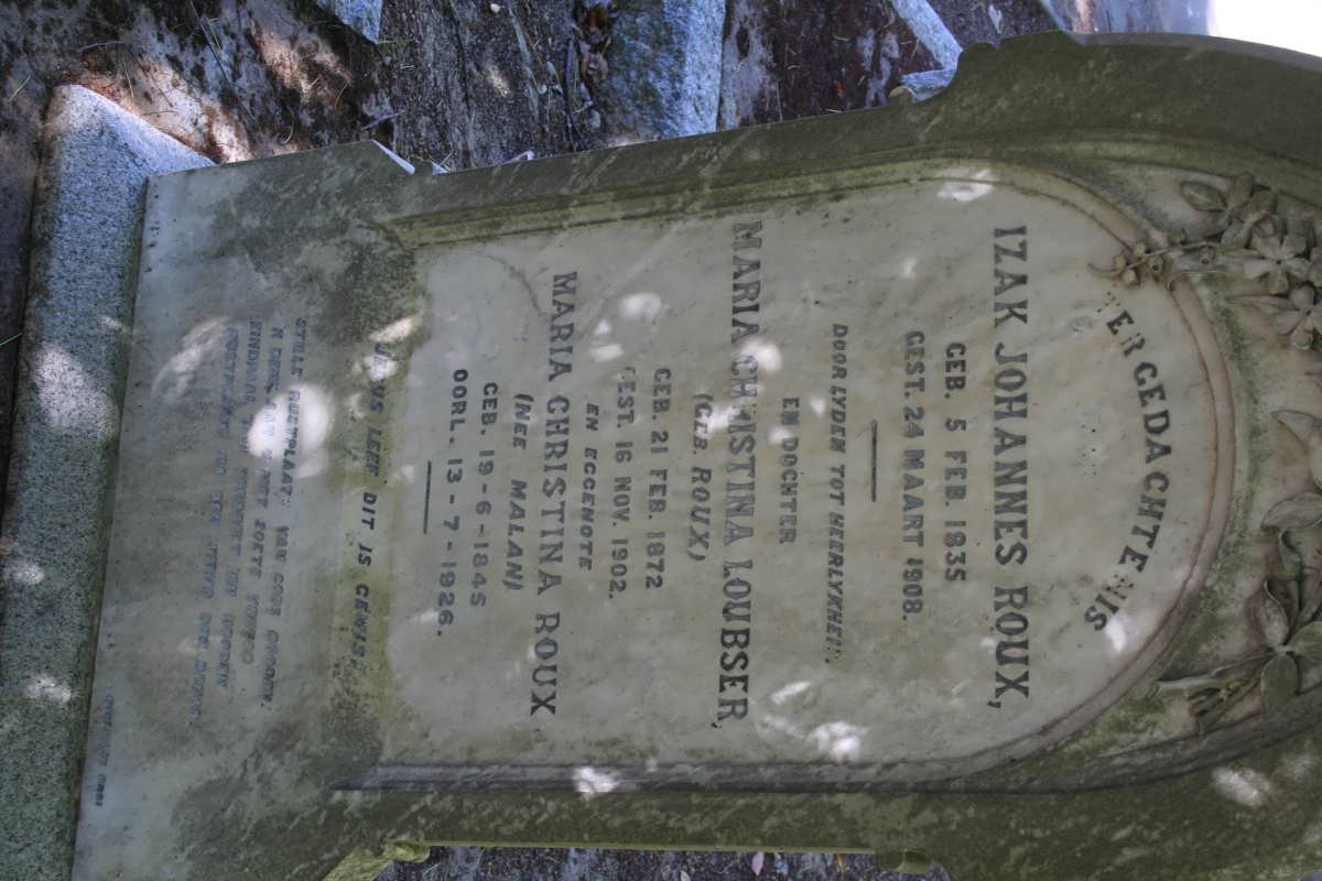 ROUX Izak Johannes 1835-1908 &amp;  Maria Christina MALAN 1846-1926 :: LOUBSER Maria Christina nee ROUX 1872-1902