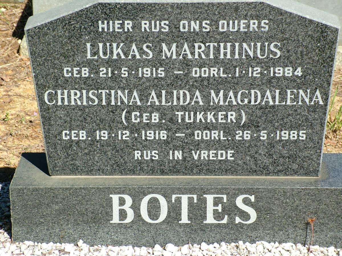 BOTES Lukas Marthinus 1915-1984 &amp; Christina Alida Magdalena TUKKER 1916-1985