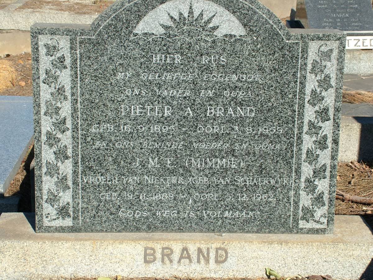 BRAND Pieter A. 1895-1959 &amp; J.M.E. voorheen VAN NIEKERK nee VAN SCHALKWYK 1888-1962