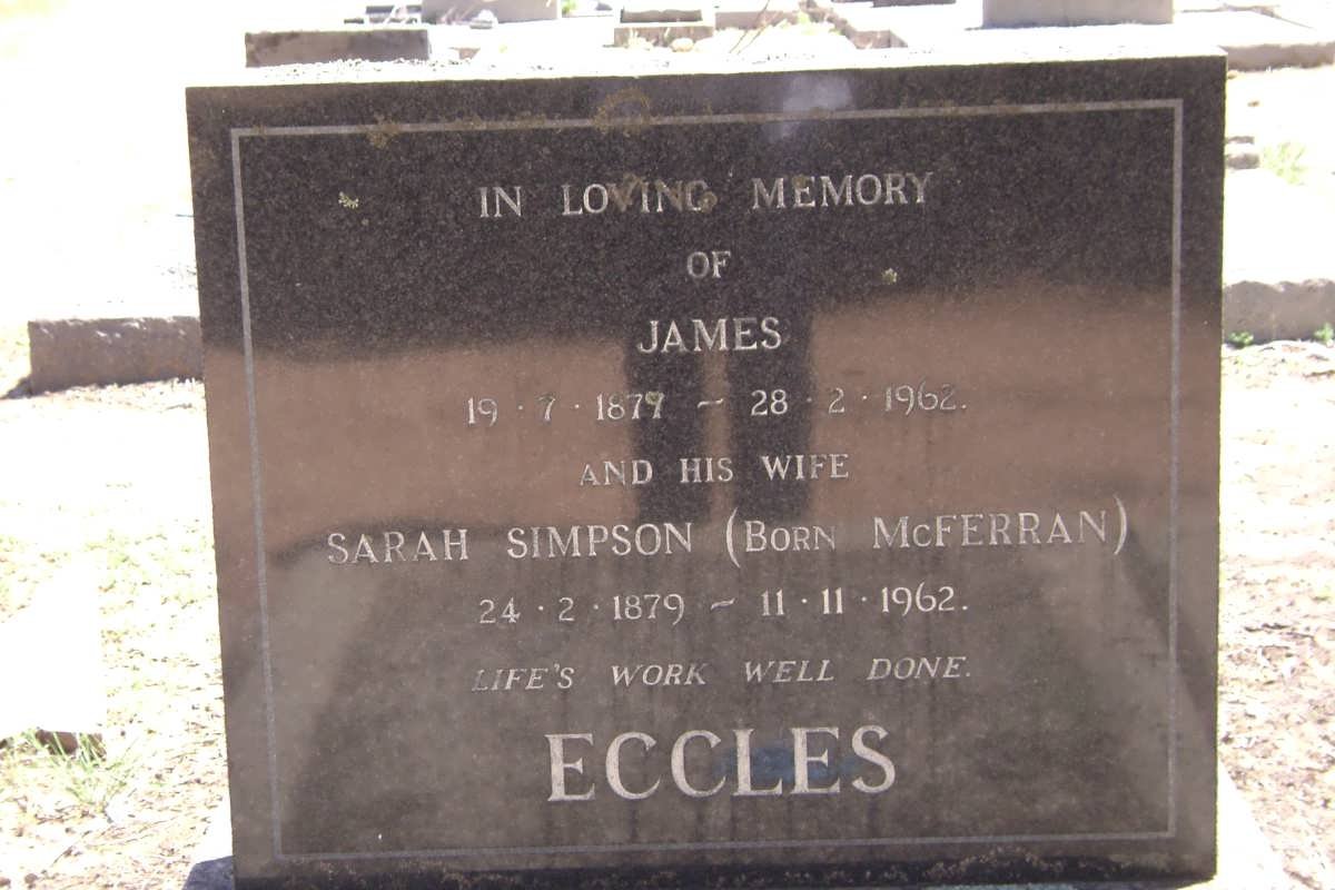 ECCLES James 1879-1962 &amp; Sarah Simpson McFERRAN 1879-1962