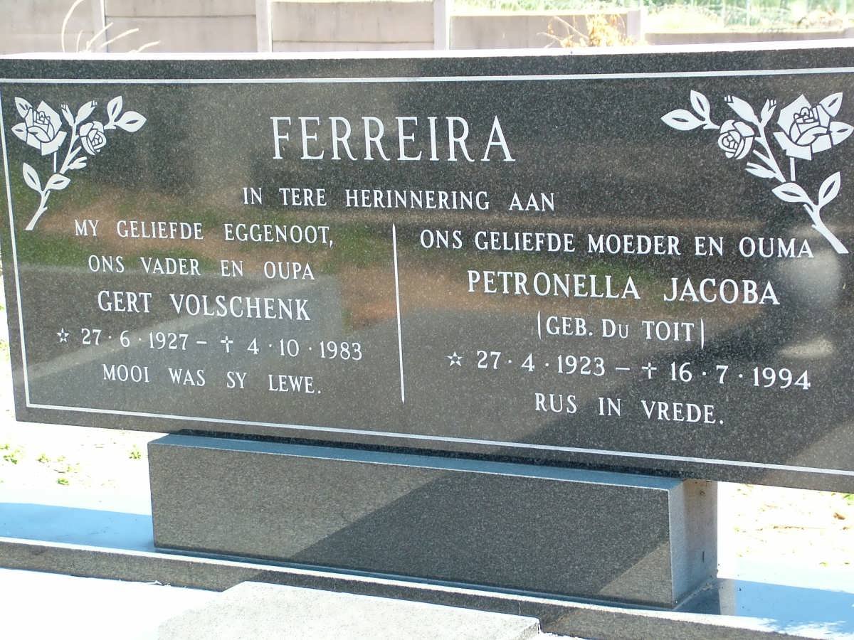 FERREIRA Gert Volschenk 1927-1983 &amp; Petronella Jacoba DU TOIT 1923-1994