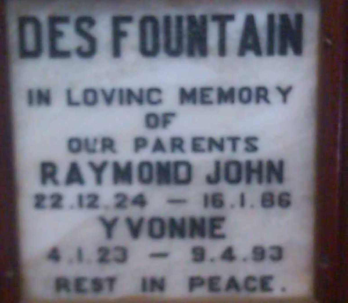 FOUNTAIN Raymond John, des 1924-1983 &amp; Yvonne 1923-1993