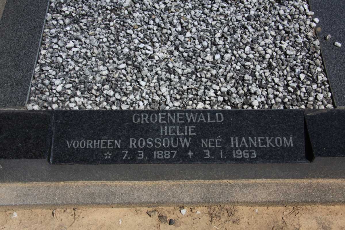 GROENEWALD Helie nee HANEKOM voorheen ROSSOUW 1887-1963